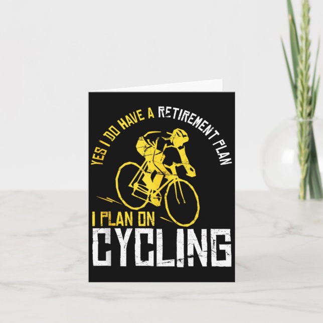 Cartão Mens Yes I Have A Retirement Plan Cycling - Funny  (Frente)