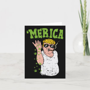 Cartão Merica Trump Bae Fumando Erva Engraçada Stoner Gif