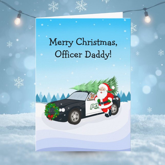Cartão Merry Christmas Officer Daddy Santa With Cop Car (Criador carregado)