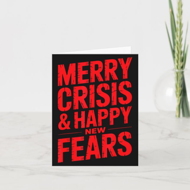 Cartão Merry Crisis Happy New Fears Sarcastic Holiday Des (Frente)