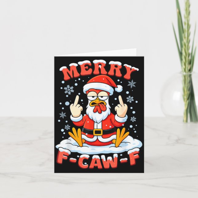 Cartão Merry F-caw-f Chicken Christmas Funny Rooster Men  (Frente)