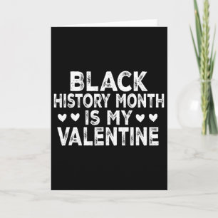Cartão Mês da História Negra é Meu Valentim