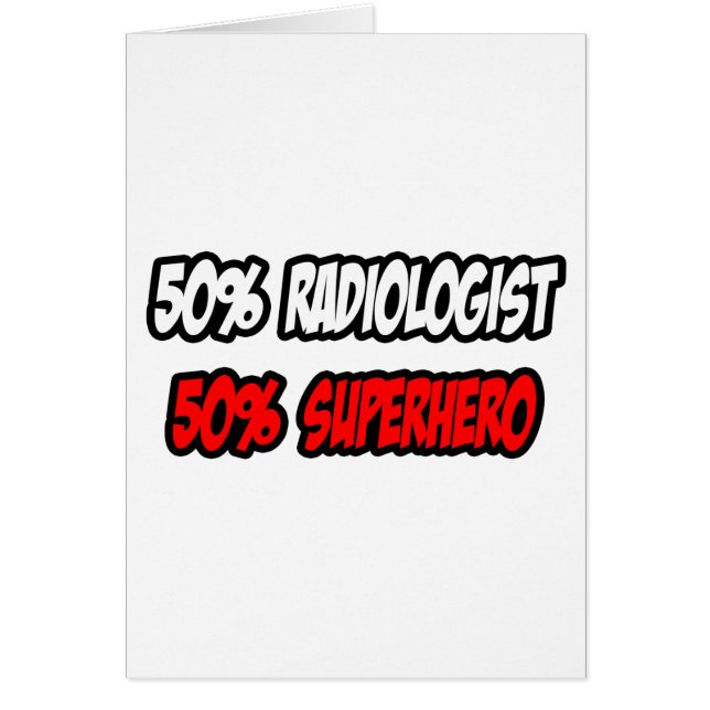 Cartão Metade radiologista... meio super-herói. (Frente)