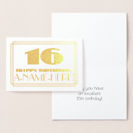 Cartão Metalizado 16.º aniversário; Nome + Art Deco Inspiraram "16"