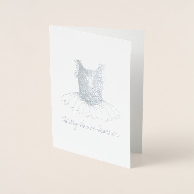 Cartão Metalizado Ao Meu Balé De Professores De Dança Tutu Ballerina (Frente)