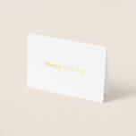 Cartão Metalizado Mini (3,5"x5") Folha de alumínio<br><div class="desc">feliz aniversário</div>