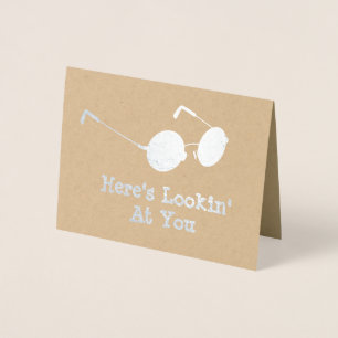 Cartão Metalizado Óculos redondos - Aqui está a olhar para as suas e
