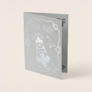 Cartão Metalizado Sim, Buoy Engraçado, Arma Náutica   Feliz aniversá