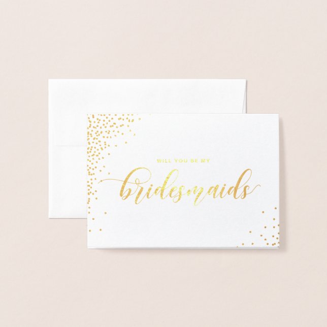 Cartão Metalizado Você Será Minha Bridesmaid Script Gold Foil Card? (Frente com Envelope)