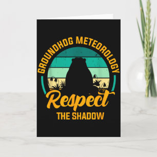 Cartão Meteorologia Engraçada do Groundhog Respeite O Ret
