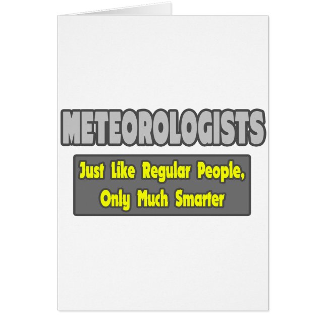 Cartão Meteorologistas... mais inteligentes. (Frente)