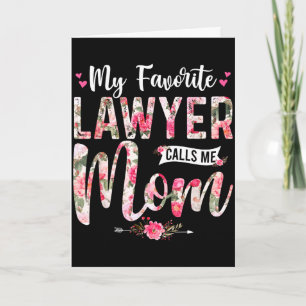 Cartão Meu advogado favorito me chama de mãe feliz dia da