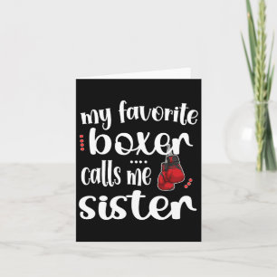 Cartão Meu Boxer Favorito Me Chama Irmã Orgulhosa Sis Box
