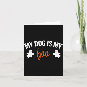 Cartão Meu Cachorro É Meu Boo Camisa de Halloween para Do