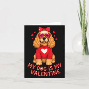 Cartão Meu Cachorro é Meu Namorado Spaniel Coração Americ