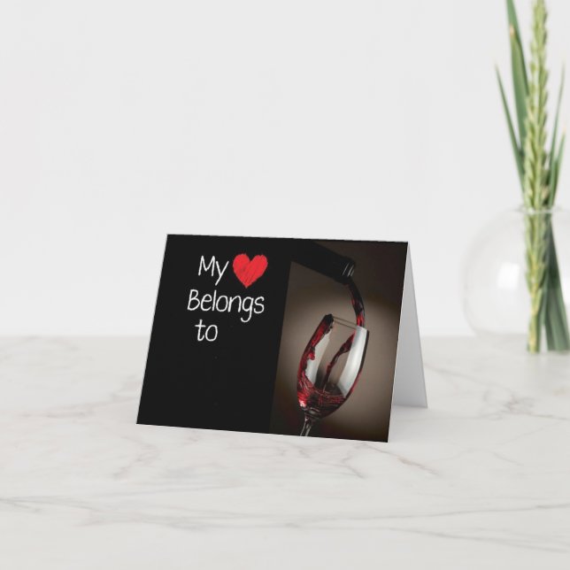 CARTÃO MEU CORAÇÃO PERTENCE AO "VINHO" E AO "VOCÊ!" (Frente)