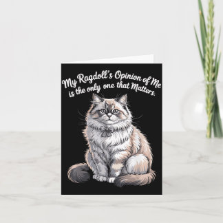 Cartão Meu design de citação de opinião dos meus Ragdolls