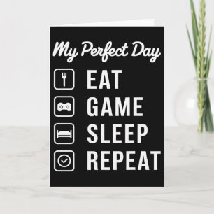 Cartão Meu Dia Perfeito Comer Jogo Dormir Repetir Design