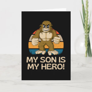 Cartão Meu Filho É Meu Herói  Garoto Bigfoot Engraçado
