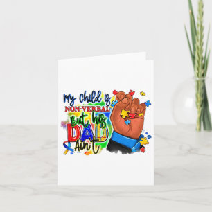 Cartão Meu filho não é verbil, mas seu Pai não é autista