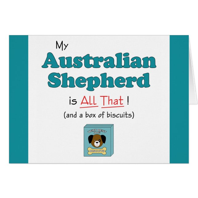 Cartão Meu Pastor australiano é tudo isso! (Frente Horizontal)