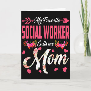 Cartão Meu trabalhador social favorito chama a mamãe feli