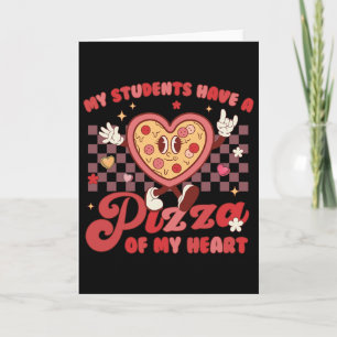 Cartão Meus Alunos Têm Pizza Do Meu Coração Professor Val