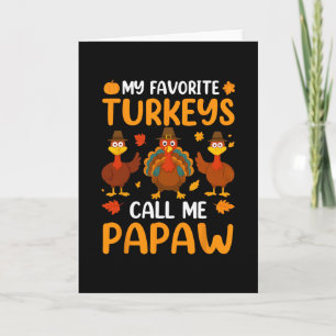 Cartão Meus Perus Favoritos Me Chamam de Papaw no Dia de