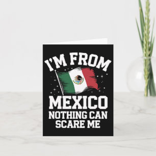 Cartão México Eu Sou do México Nada Pode Me Assustar 