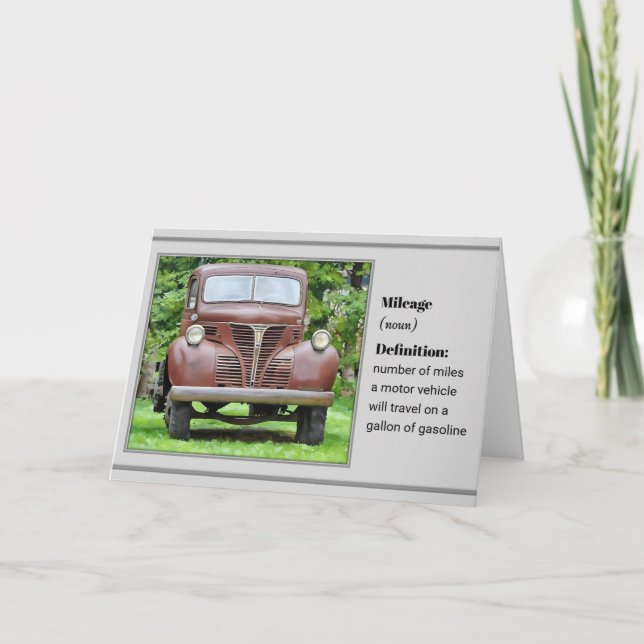 Cartão Mileage and an Old Truck - Birthday Card (Frente)