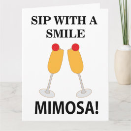 Cartão Mimosa Sip Com Um Sorriso Mimosa