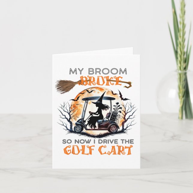 Cartão Minha Broom Quebrou Então Agora Eu Dirigi Um Carri (Frente)