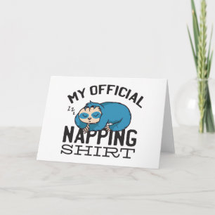 Cartão Minha camisa oficial de dormir - Preguiçoso Sloth