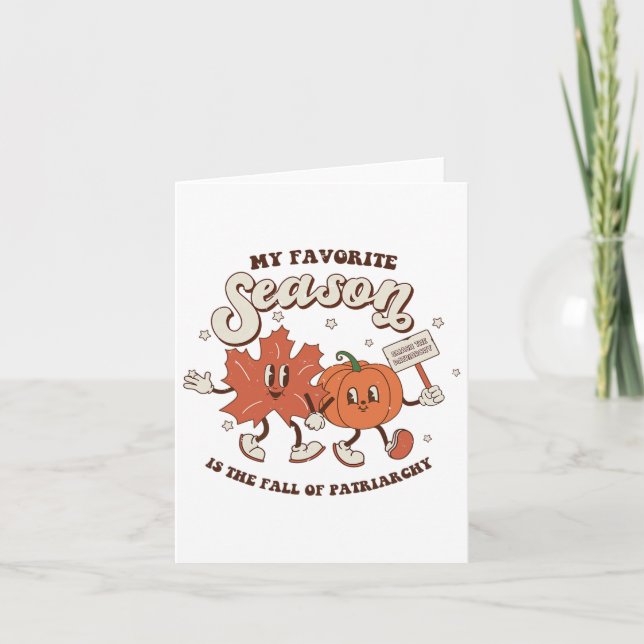 Cartão Minha Época Favorita É A Queda Da Patriarquia (Frente)