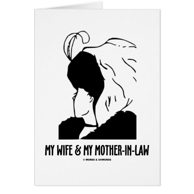 Cartão Minha esposa e minha sogra (ilusão óptica) (Frente)