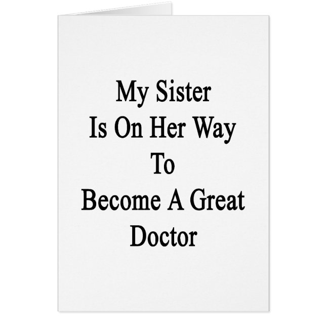 Cartão Minha irmã está em sua maneira de transformar-se (Frente)