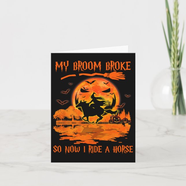 Cartão Minha vassoura quebrou, então agora eu monto um ca (Frente)