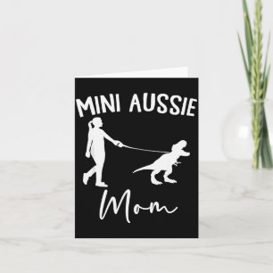 Cartão Mini Aussie Mãe Cachorro Pastor Australiano Dinoss