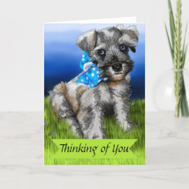 Cartão Miniatura Schnauzer Pensando em você