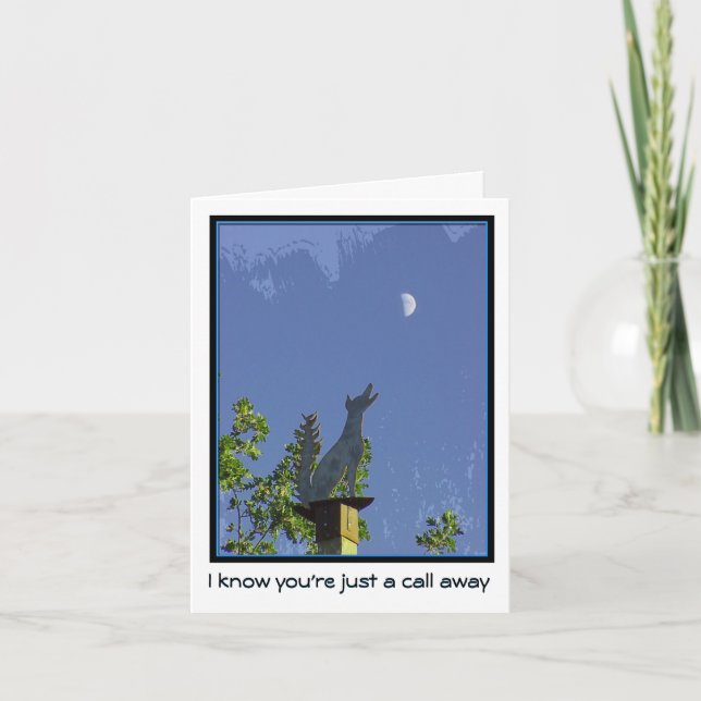 Cartão Missing You--Just a Call Away--Coyote and Moon (Frente)