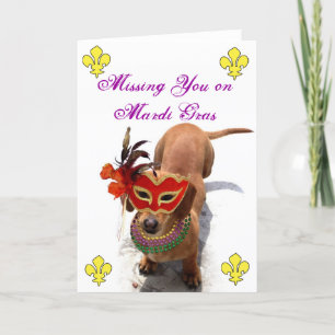 Cartão Missing you on Mardi Gras Dachshund greeting card