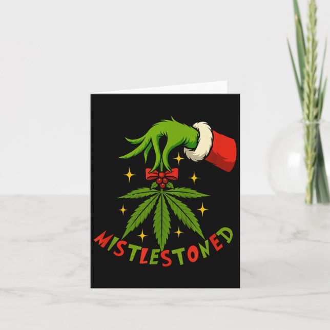 Cartão Mistlestoned Weed Leaf Funny Stoner Christmas  (Frente)