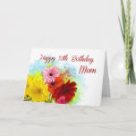 Cartão Mom, 73rd Birthday, Gerbera Daises Flowers<br><div class="desc">Wish your Mom a happy 73rd birthday with a bright and colorful bouquet of gerbera daisies. Let your Mom know how special each of her birthdays is to you with a card just made for this special 73rd birthday!</div>