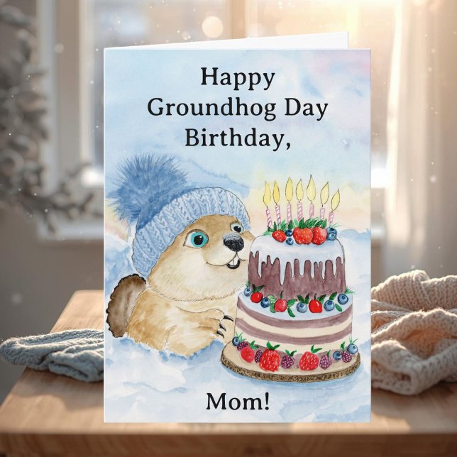 Cartão Mom Happy Groundhog Day Birthday  (Criador carregado)