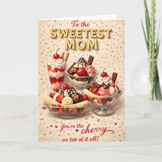 Cartão Mom, ice cream sundae, Mother's Day (Frente)