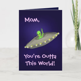 Cartão Mom, You're Outta This World! card