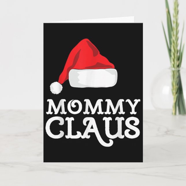 Cartão Mommy Claus Christmas Santa's Hat Pajama Family Xm (Frente)