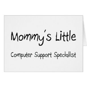 Cartão Mommys pouco especialista do suporte informático