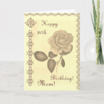 Cartão Mom's -- th birthday<br><div class="desc">Photo of a rose - sepia colors : "Happy 80th Birhtday Mom!" " Wishing you a beautiful Day!" Personalize your message,  or change the age.  Photography by Maria Santos (Lusinhas do Sul)</div>