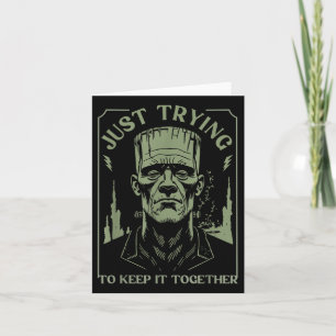 Cartão Monstro Frankenstein Engraçado Só Tentando Mantê-L